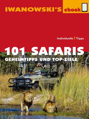 cover image of 101 Safaris--Reiseführer von Iwanowski
